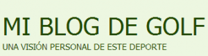 MiBlogdeGolf